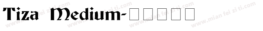 Tiza Medium字体转换